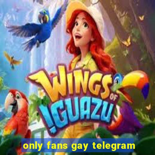 only fans gay telegram